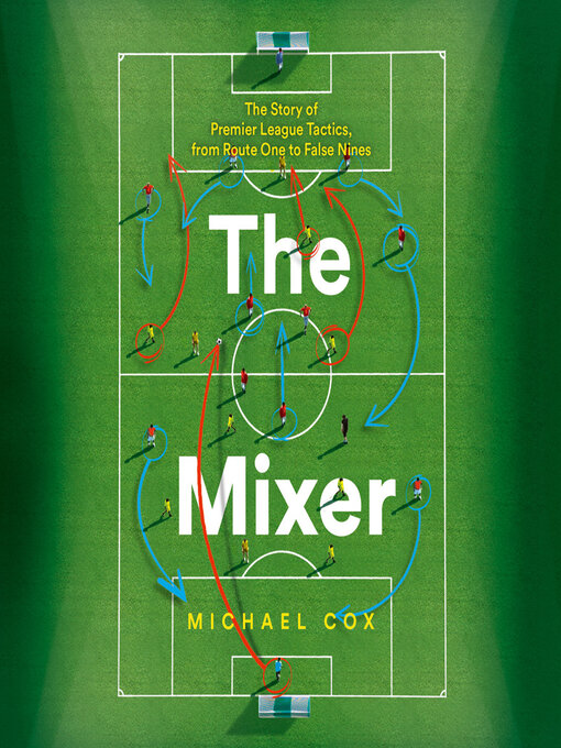 Title details for The Mixer by Michael Cox - Available
